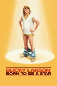 Bucky Larson: Born to Be a Star_peliplat