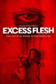 Excess Flesh_peliplat