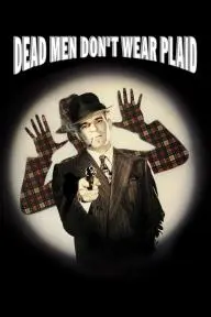 Dead Men Don't Wear Plaid_peliplat