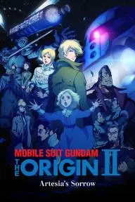 Mobile Suit Gundam: The Origin II - Artesia's Sorrow_peliplat