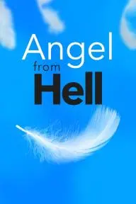 Angel from Hell_peliplat