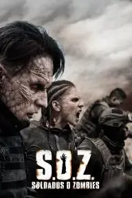 S.O.Z: Soldados o Zombies_peliplat