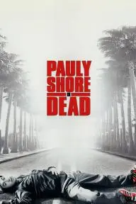 Pauly Shore Is Dead_peliplat