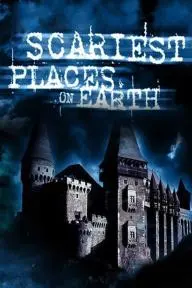 Scariest Places on Earth_peliplat