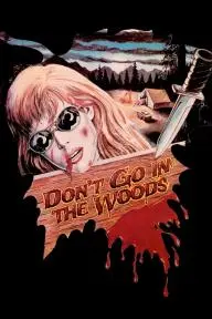 Don't Go in the Woods_peliplat