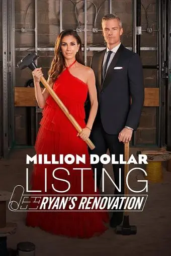Million Dollar Listing: Ryan's Renovation_peliplat