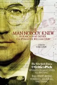 The Man Nobody Knew: In Search of My Father, CIA Spymaster William Colby_peliplat