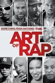 Something from Nothing: The Art of Rap_peliplat
