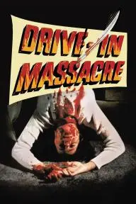 Drive in Massacre_peliplat