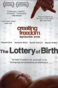 Creating Freedom: The Lottery of Birth_peliplat