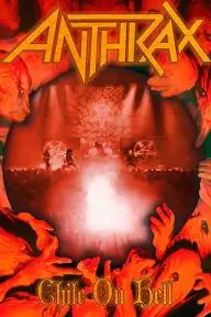 Anthrax: Chile on Hell_peliplat