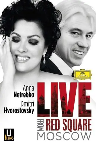 Netrebko and Hvorostovsky: Live in Red Square_peliplat