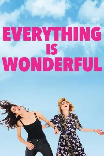 Everything Is Wonderful_peliplat