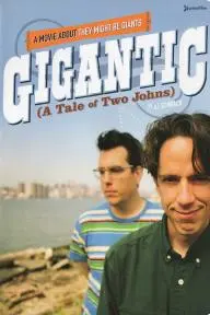 Gigantic (A Tale of Two Johns)_peliplat