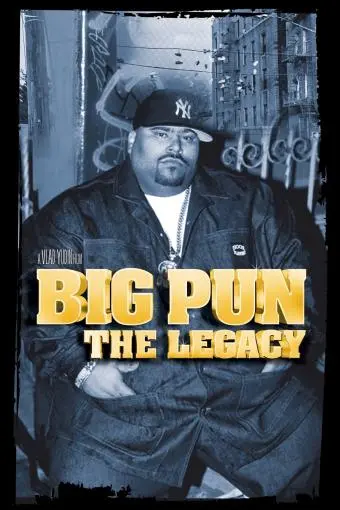 Big Pun: The Legacy_peliplat