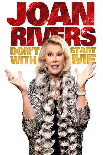 Joan Rivers: Don't Start with Me_peliplat