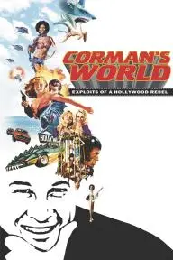 Corman's World: Exploits of a Hollywood Rebel_peliplat