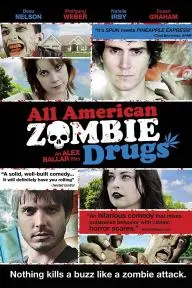 All American Zombie Drugs_peliplat