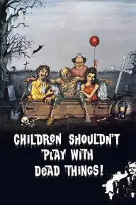 Children Shouldn't Play with Dead Things_peliplat