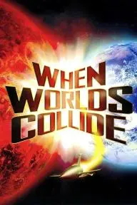 When Worlds Collide_peliplat