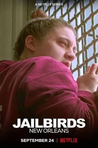 Jailbirds New Orleans_peliplat
