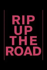 Rip Up the Road_peliplat