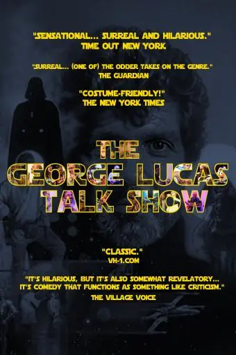 The George Lucas Talk Show: Stage Show_peliplat