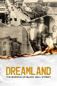 Dreamland: The Burning of Black Wall Street_peliplat