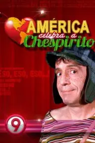 América Celebra a Chespirito_peliplat