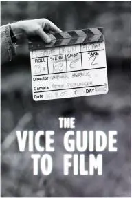 Vice Guide to Film_peliplat