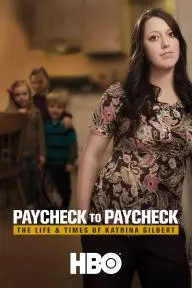 Paycheck to Paycheck: The Life and Times of Katrina Gilbert_peliplat