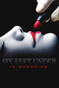Six Feet Under: In Memoriam_peliplat