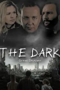 The Dark: The Great Deceiver_peliplat