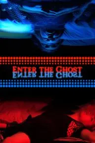 Enter The Ghost_peliplat