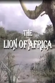 The Lion of Africa_peliplat