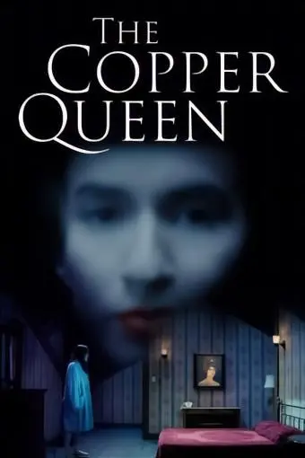 The Copper Queen Film_peliplat