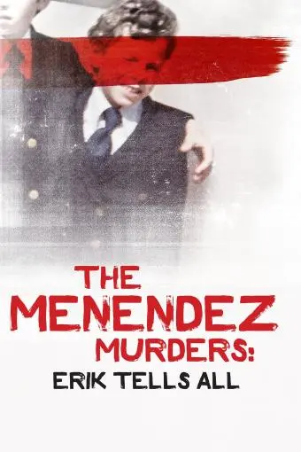 The Menendez Murders: Erik Tells All_peliplat