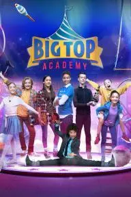 Big Top Academy_peliplat