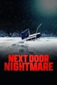 Next-Door Nightmare_peliplat