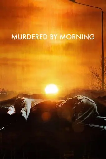 Murdered by Morning_peliplat