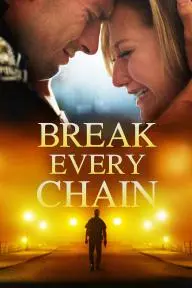 Break Every Chain_peliplat