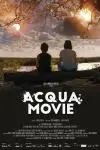 Acqua Movie_peliplat
