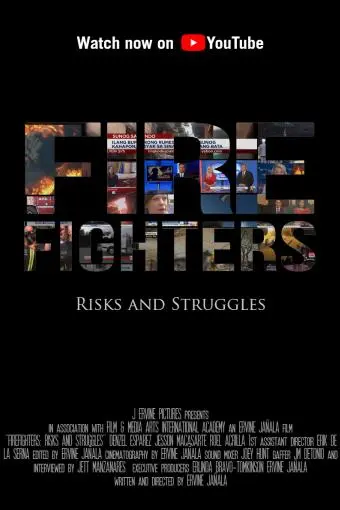 Firefighters: Risks and Struggles_peliplat