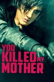 You Killed My Mother_peliplat