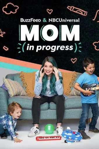 Mom in Progress_peliplat