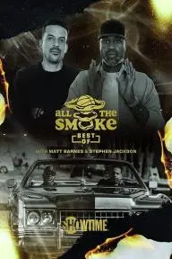 The Best of All the Smoke with Matt Barnes and Stephen Jackson_peliplat