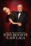 Una última vez: Una noche con Tony Bennett & Lady Gaga_peliplat