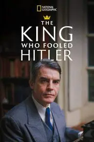 The King Who Fooled Hitler_peliplat