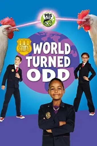 Odd Squad: World Turned Odd_peliplat