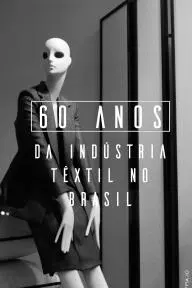 60 Anos da Indústria Têxtil no Brasil_peliplat